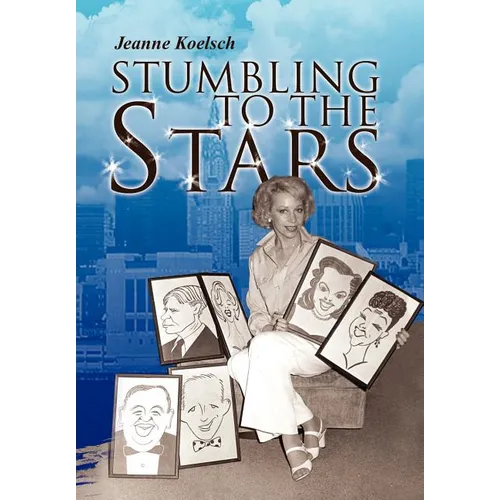 Stumbling to the Stars - Hardcover