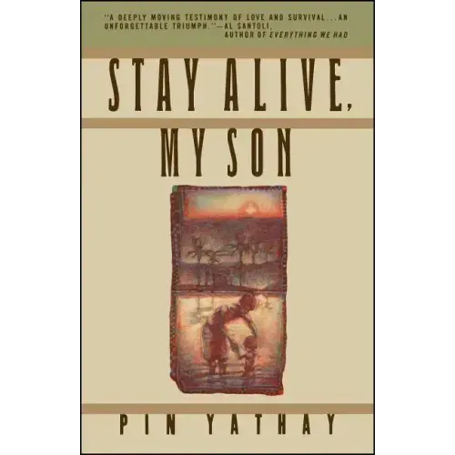 Stay Alive, My Son
