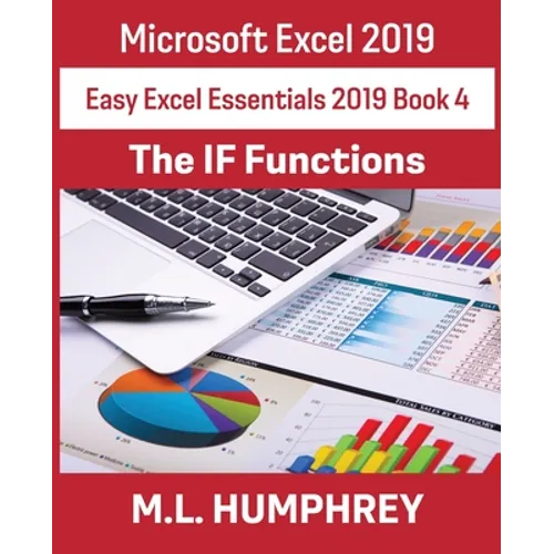 Excel 2019 The IF Functions