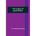 The Legacy of Ignorantism