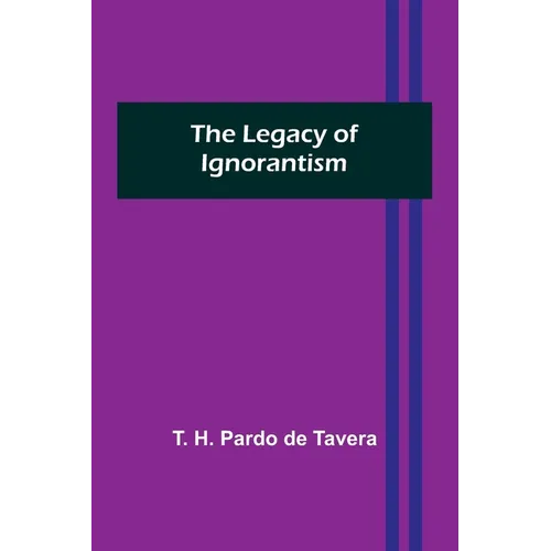The Legacy of Ignorantism