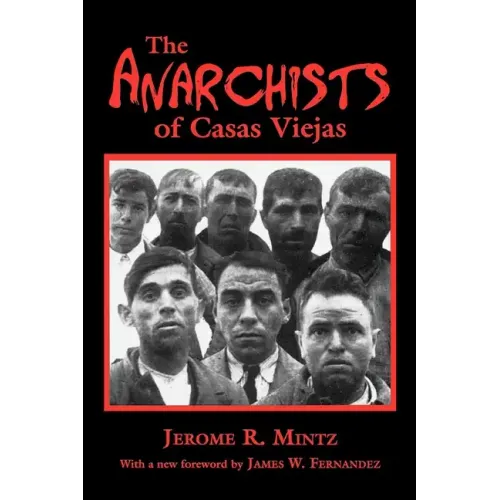 The Anarchists of Casas Viejas