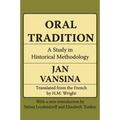 Oral Tradition: A Study in Historical Methodology