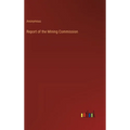 Report of the Mining Commission