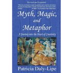 Myth, Magic, and Metaphor - A Journey into the Heart of Creativity - Paperback