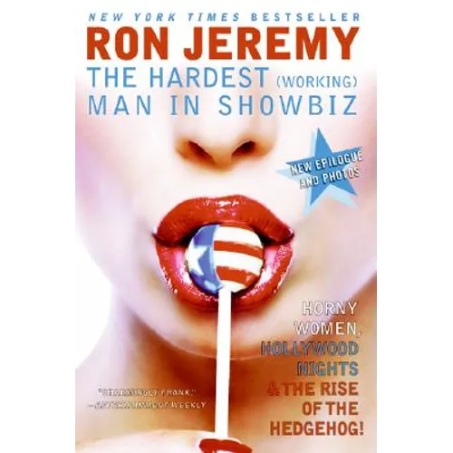 Ron Jeremy: The Hardest (Working) Man in Showbiz