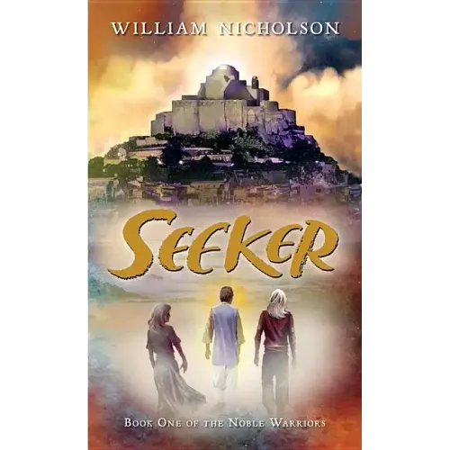 Seeker: Book One of the Noble Warriors