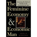The Feminine Economy and Economic Man