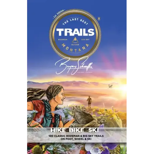 The Last Best Trails