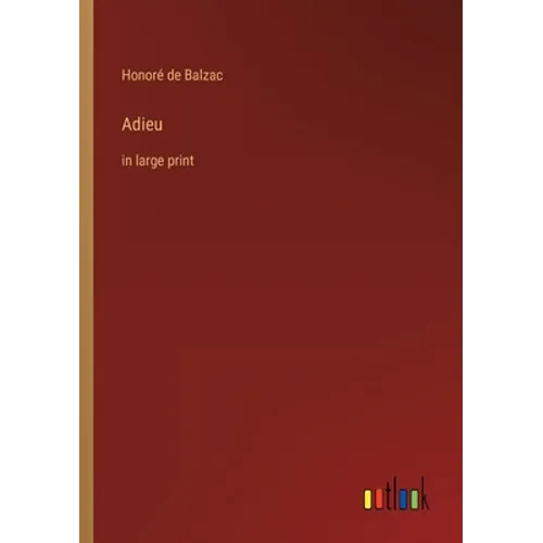 Adieu: in large print