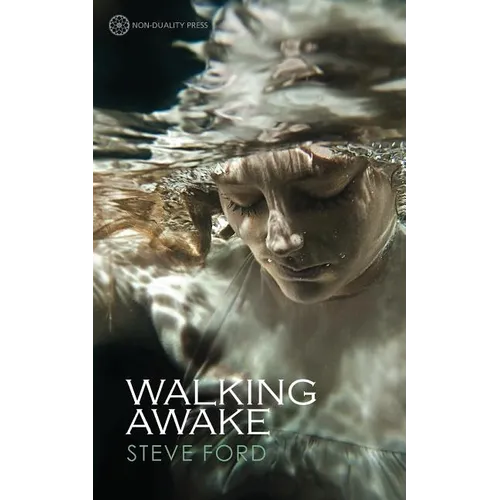Walking Awake