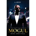 Mogul "Rise and Fall"