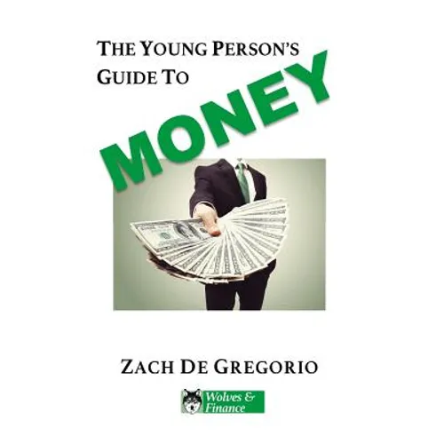 The Young Person's Guide to Money