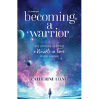 Becoming a Warrior: My Journey to Bring A Wrinkle in Time to the Screen - Paperback