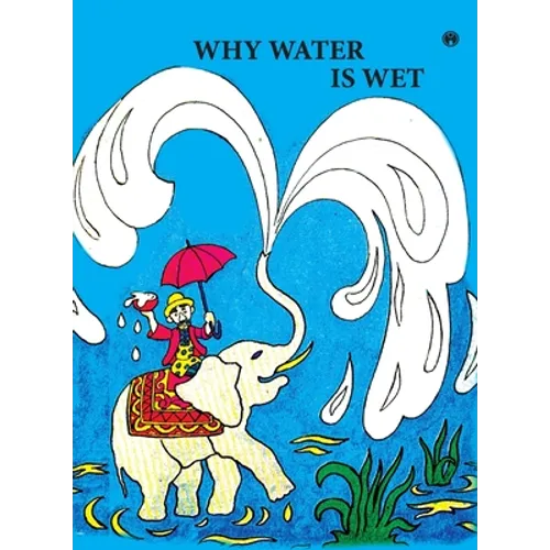 Why Water is Wet