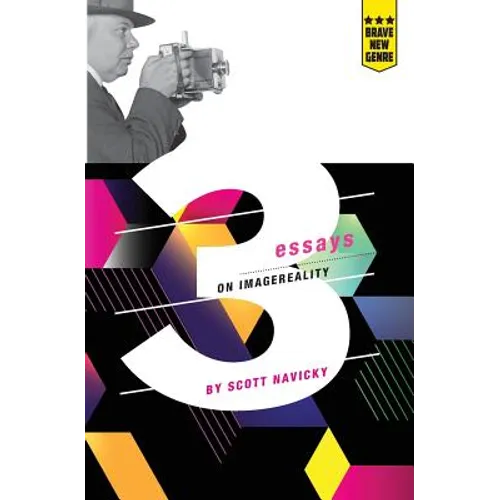 3 Essays on Imagereality