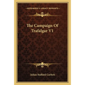 The Campaign Of Trafalgar V1