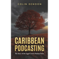 Caribbean Podcasting