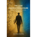 The Case Against Disclosure