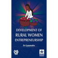 Development of Rural Women Entrepreneurship
