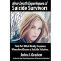 Near-Death Experiences of Suicide Survivors