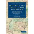 History of the United States of America (1801 1817): Volume 7: During the Second Administration of James Madison 1