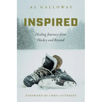 Inspired: Healing Journeys from Hockey and Beyond - Paperback