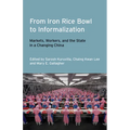 From Iron Rice Bowl to Informalization