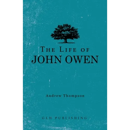 The Life of John Owen