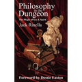 Philosophy in the Dungeon: The Magic of Sex and Spirit