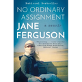 No Ordinary Assignment: A Memoir