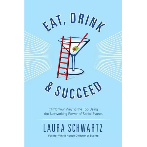 Eat, Drink and Succeed