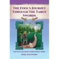 The Fool's Journey through the Tarot Swords