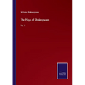 The Plays of Shakespeare: Vol. II
