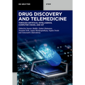 Drug Discovery and Telemedicine: Through Artificial Intelligence, Computer Vision, and Iot