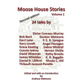 Moose House Stories Vol.1