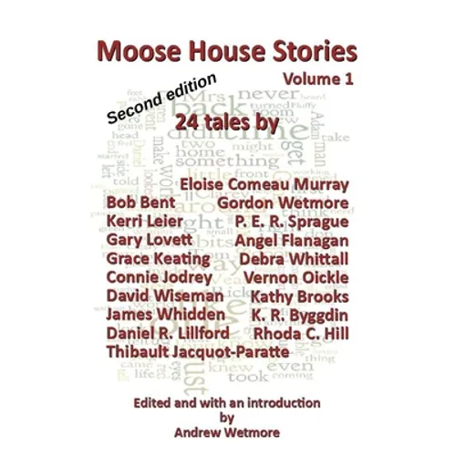 Moose House Stories Vol.1