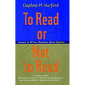 To Read or Not to Read: Answers to All Your Questions about Dyslexia