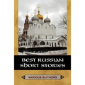 Best Russian Short Stories