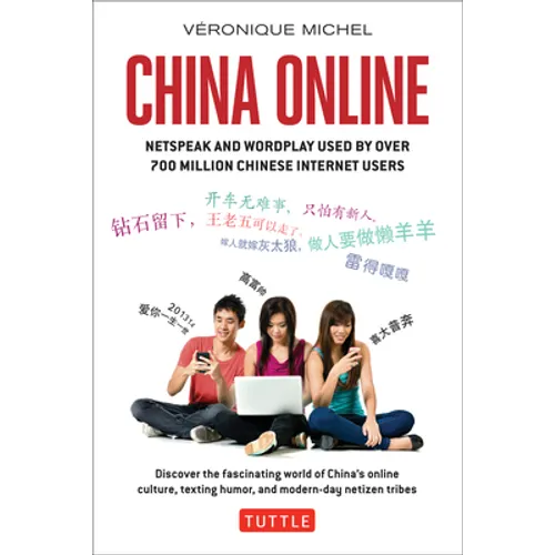 China Online: Netspeak and Wordplay Used by Over 700 Million Chinese Internet Users