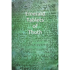 Emerald Tablets of Thoth: Take control of your life write your Future Papir - Paperback