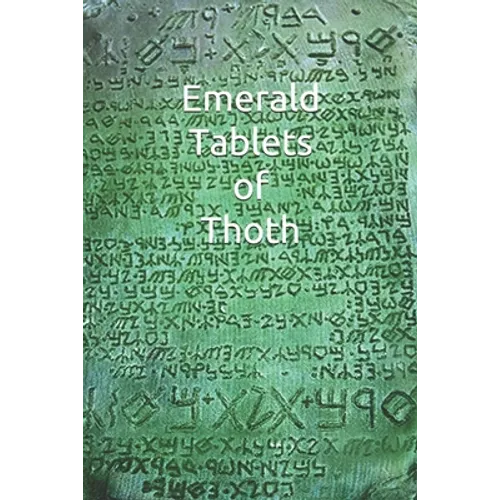 Emerald Tablets of Thoth: Take control of your life write your Future Papir - Paperback