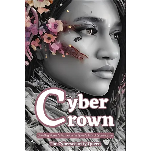Cyber Crown: Unveiling Women's Journey in the Queen's Path to Cybersecurity