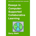 Essays In Computer-Supported Collaborative Learning