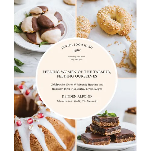Feeding Women of the Talmud, Feeding Ourselves