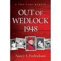 Out of Wedlock, 1948: A Two-Part Memoir