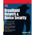 Broadband Network and Device Security