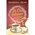 Six Old Women and Other Stories