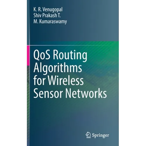 Qos Routing Algorithms for Wireless Sensor Networks