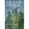 England on Edge: Crisis and Revolution 1640-1642